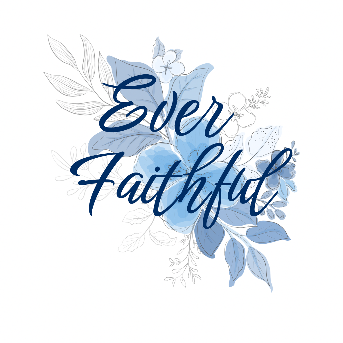 Ever Faithful – Women’s Conference